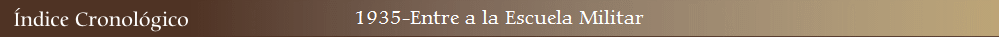 1935-Entre a la Escuela Militar
